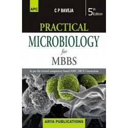 Practical Microbiology 5th Edition (C P Baveja)