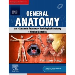 General Anatomy 4th Edition (Vishram Singh) 4th Edition
