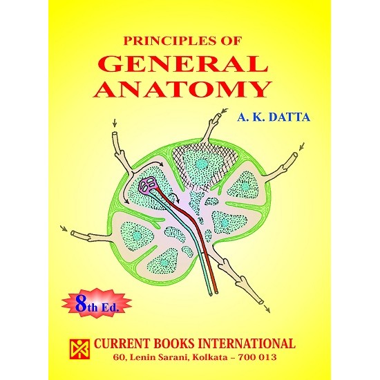 Principles of General Anatomy 8th Edition (AK Dutta)