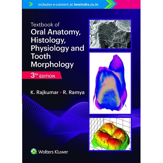 Textbook of Oral Anatomy, Histology, Physiology and Tooth Morphology 3rd Edition