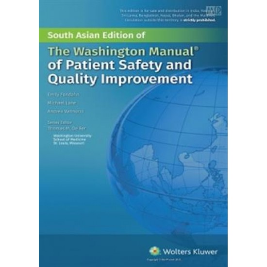 The Washington Manual of Patient Safety and Quality Improvement 1st Edition