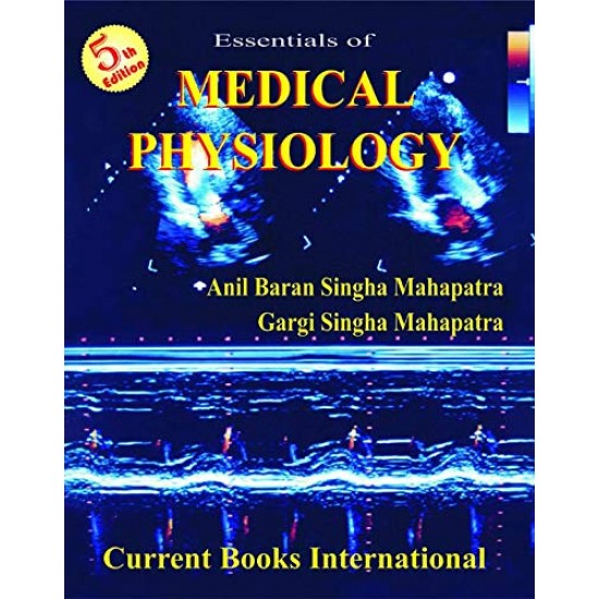 Essentials of Medical Physiology 5th Edition (mahapatra)