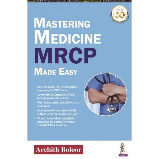 Mastering Medicine MRCP Made Easy (Archith Boloor)