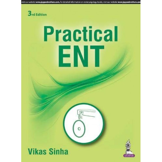 Practical ENT (Vikas Sinha)