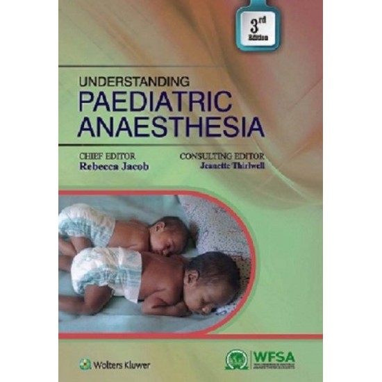 Understanding Paediatric Anaesthesia 3rd Edition