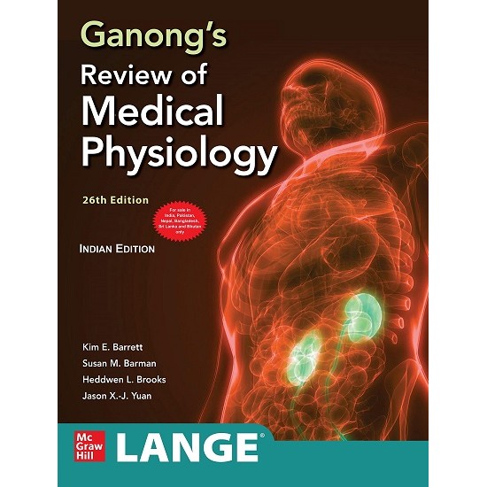 Ganong's Review Of Medical Physiology 26th Edition