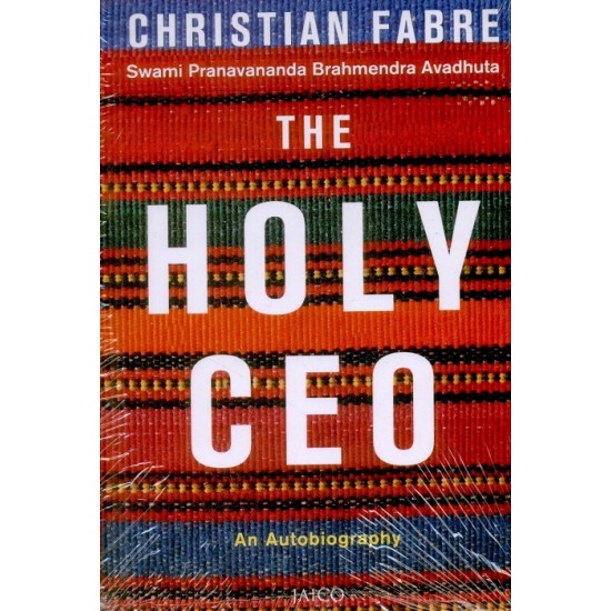 The Holy CEO: An Autobiography