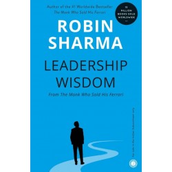 Leadership Wisdom - From the Monk Who Sold his Ferrari